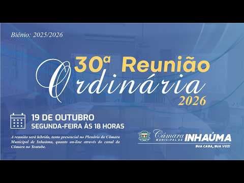 30ª Reunião Ordinária 19/10/2026