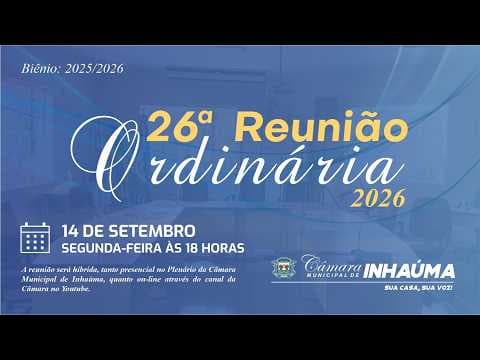 26ª Reunião Ordinária 14/09/2026