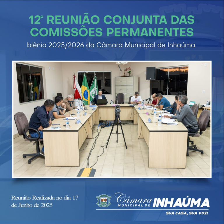 12ª Reunião Conjunta das Comissões Permanentes